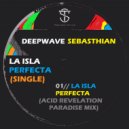 Deepwave Sebasthian & Acid Revelation - La Isla Perfecta (Acid Revelation Paradise Mix)