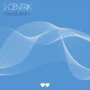 J Centrik - Revolution