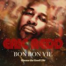 Eric Redd - Bon Bon Vie (Gimme The Good Life) (David Anthony Exnteded Mix)