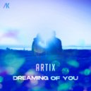 Artix - Dreaming Of You