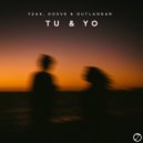 YZAK, Gosve, Outlandar - Tu & Yo (Extended)