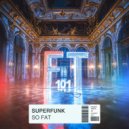Superfunk - So Fat (Original Mix)