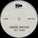 Damian Santiago - Get High