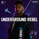 Jason Payne & Break The Rules - UNDERGROUND REBEL