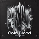 Lucien Scoop - Cold Blood (Original Mix)