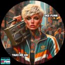 Dee-Funk - Take Me On (Original Mix)