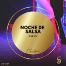 FEFLO - Noche De Salsa (Original Mix)