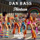 Dan Bass - Thirteen (Radio Edit)