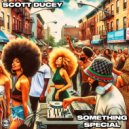 Scott Ducey - Something Special (Original Mix)