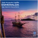 Josè Armando Castilla - Esmeralda (Jago Alejandro Pascua Extended)