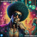 Maurizio Basilotta - Disco Dreams (Original Mix)