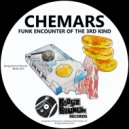 Chemars - Funk Encounter Of The 3rd Kind (Original Mix)