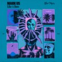 MARK US - Like A Boss (Extended Mix)