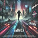 Ri Kasti - Survive No Matter What (Original Mix)