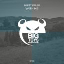 Brett Kelso - With Me (Original Mix)