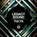 Legacy Sound - Tulya (Original Mix)