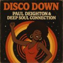 Paul Deighton & Deep Soul Connection - Disco Down (Acappella)