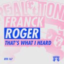 Franck Roger - That\'s What I Heard (Original Mix)
