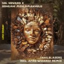 Bongani Mehlomakhulu, Sol Novaro - Trailblazers (Afro Wizardz Remix)
