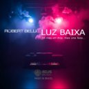 Robert Belli & Robert Belli - Luz baixa (Emotion) (REMIX)