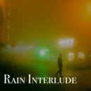 The Chilled Dad & 3C - Rain Interlude