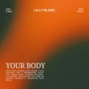 Lilly Blanc - YOUR BODY ()
