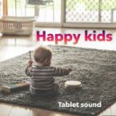 Tablet sound - Happy Whistler ()