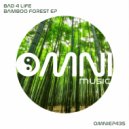 Bad 4 Life - Shiela (Original Mix)