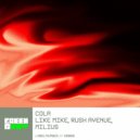 Like Mike, Milius, RUSH AVENUE - Cola (Extended Mix)