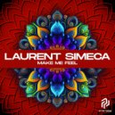Laurent Simeca - Make Me Feel (Original Mix)