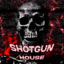 HowaType89 - SHOTGUN HOUSE ()