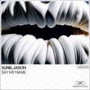 SunB & JASON - Say My Name (Original Mix)