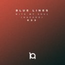 Blue Lines - With my soul (NACADO) ()