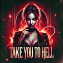 Asuna - Take You To Hell