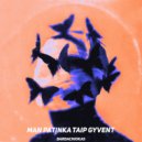 Bardachiokas - Man Patinka Taip Gyvent ()