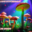 Dr. House - Love Psychedelic (Original Mix)