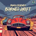 Panca Borneo - Borneo Drift (Original Mix)