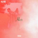 Lil Six & Soul Sivad - Her (feat. Soul Sivad) ()