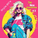 T o l l - Style 80"s The New Generation # 3 @ 2025 ()