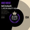 Tom Whyld - Mohawk (Jason Nawty Remix)