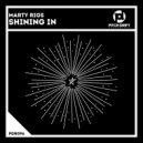 Marty Rigs - Shining In (Original Mix)
