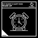 Pat Glenny & Marty Rigs - Wake Up (Original Mix)