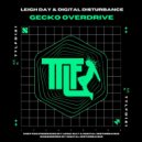 Leigh Day & Digital Disturbance - Gecko Overdrive (Original Mix)