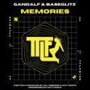 Gandalf & Baseglitz - Memories (Original Mix)