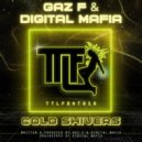 Gaz F & Digital Mafia - Cold Shivers (Original Mix)
