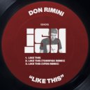 Don Rimini - Like This (XFDS Remix)