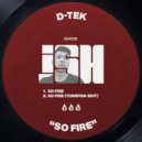 D-Tek - So Fire (Torrfisk Remix)