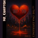 Mr. Kaniption & The DnA Experience - But You Pt. 2 (feat. The DnA Experience) ()