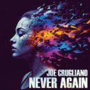 Joe Crugliano - Never Again ()