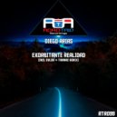Diego Arias & Tarmac - Exorbitante Realidad (Tarmac Remix)